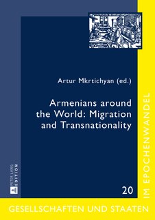 Front cover_Armenians around the World: Migration and Transnationality