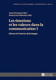 Couverture_Les �motions et les valeurs dans la communication I