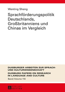 Couverture_Sprachfoerderungspolitik Deutschlands, Gro�britanniens und Chinas im Vergleich