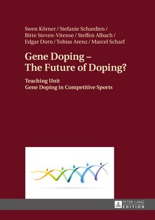 Front cover_Gene Doping - The Future of Doping?
