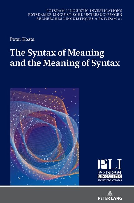 Front cover_The Syntax of Meaning and the Meaning of Syntax