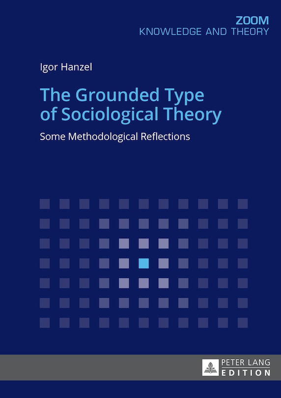 Front cover_The Grounded Type of Sociological Theory