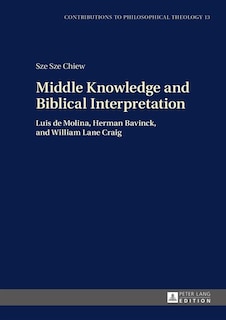 Couverture_Middle Knowledge and Biblical Interpretation