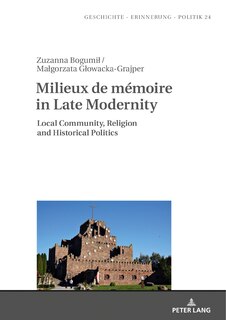 Front cover_Milieux de mémoire in Late Modernity
