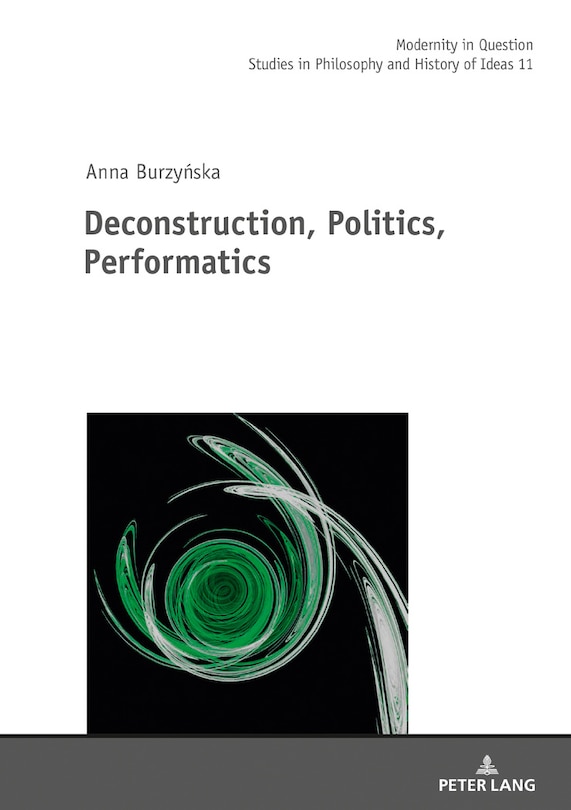 Front cover_Deconstruction, Politics, Performatics