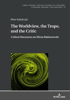 Couverture_The Worldview, the Trope, and the Critic