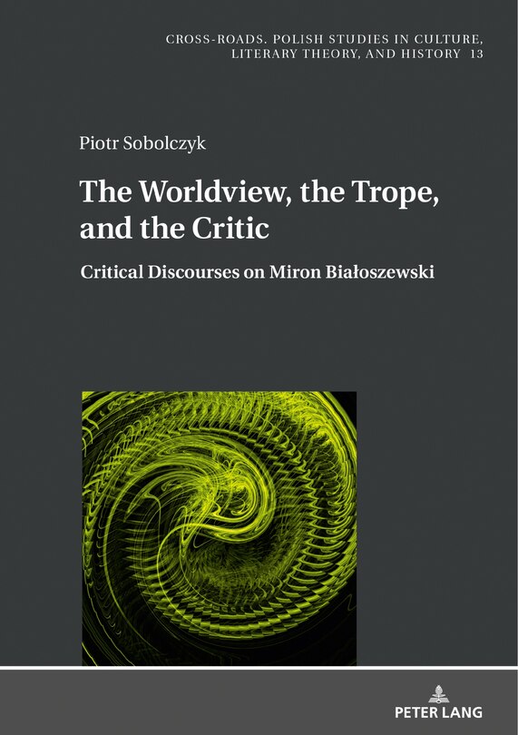 Couverture_The Worldview, the Trope, and the Critic