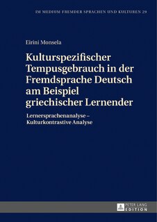 Front cover_Kulturspezifischer Tempusgebrauch in der Fremdsprache Deutsch am Beispiel griechischer Lernender