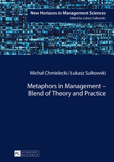 Couverture_Metaphors in Management - Blend of Theory and Practice