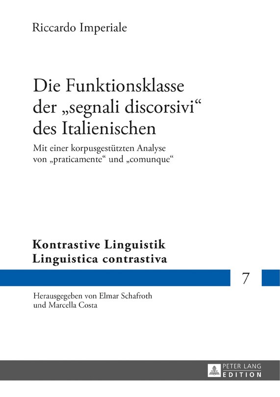 Front cover_Die Funktionsklasse der �segnali discorsivi� des Italienischen