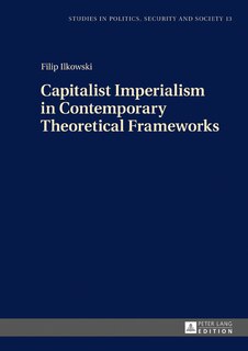 Front cover_Capitalist Imperialism in Contemporary Theoretical Frameworks