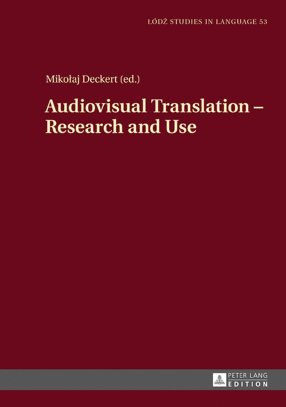 Audiovisual Translation - Research and Use