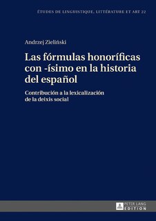 Front cover_Las f�rmulas honor�ficas con -�simo en la historia del espa�ol
