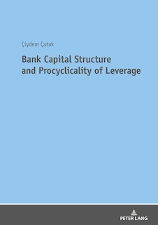 Front cover_Bank Capital Structure and Procyclicality of Leverage