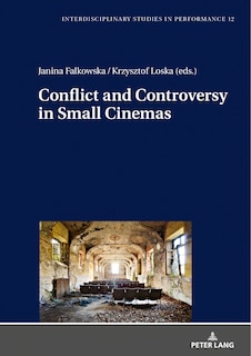Couverture_Conflict and Controversy in Small Cinemas