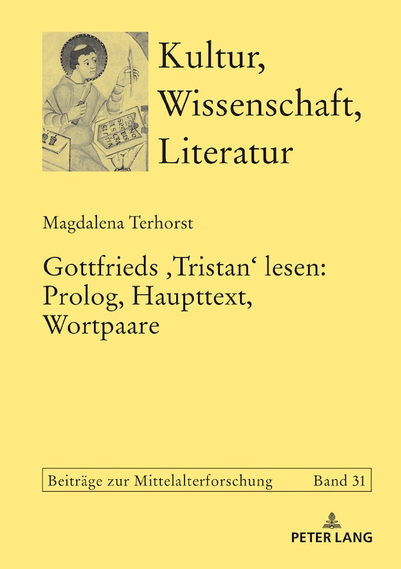 Couverture_Gottfrieds ‹Tristan› lesen: Prolog, Haupttext, Wortpaare