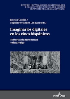 Front cover_Imaginarios digitales en los cines hispánicos