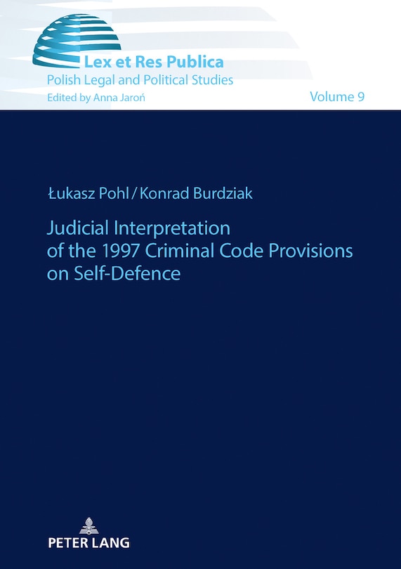 Couverture_Judicial Interpretation of the 1997 Criminal Code Provisions on Self-Defence