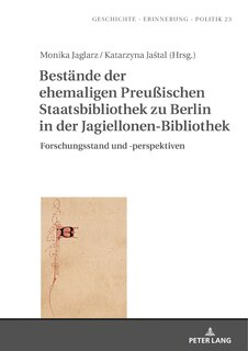 Front cover_Bestaende der ehemaligen Preußischen Staatsbibliothek zu Berlin in der Jagiellonen-Bibliothek