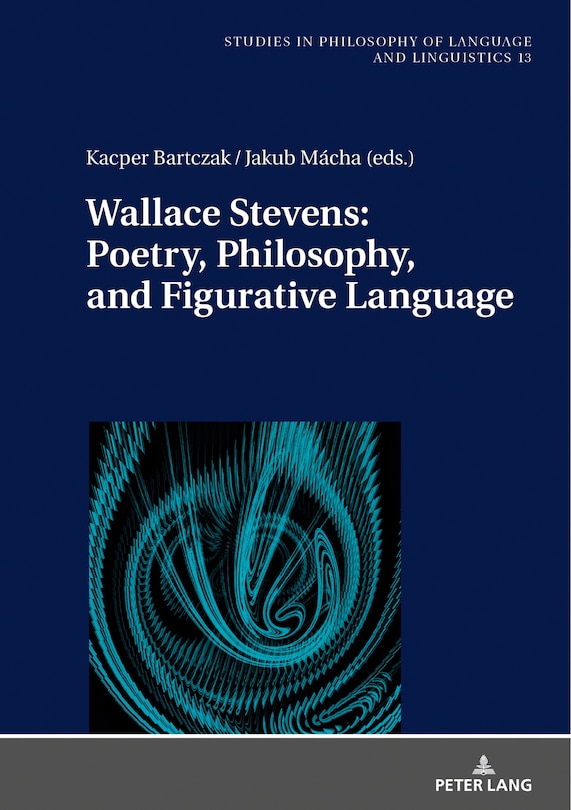 Front cover_Wallace Stevens: Poetry, Philosophy, and Figurative Language
