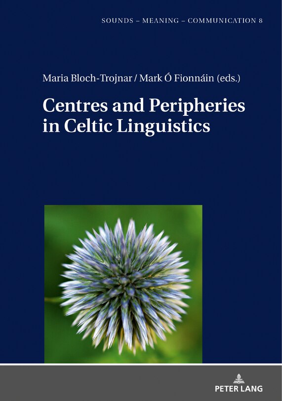Couverture_Centres and Peripheries in Celtic Linguistics