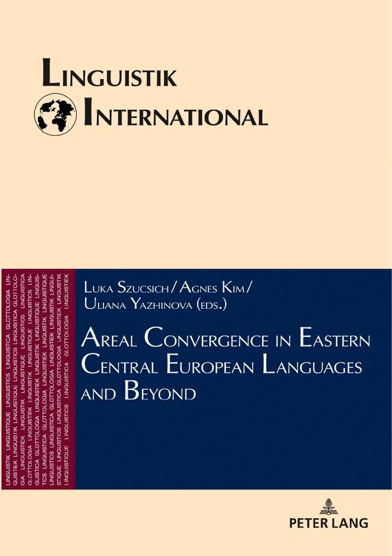 Front cover_Areal Convergence In Eastern Central European Languages And Beyond