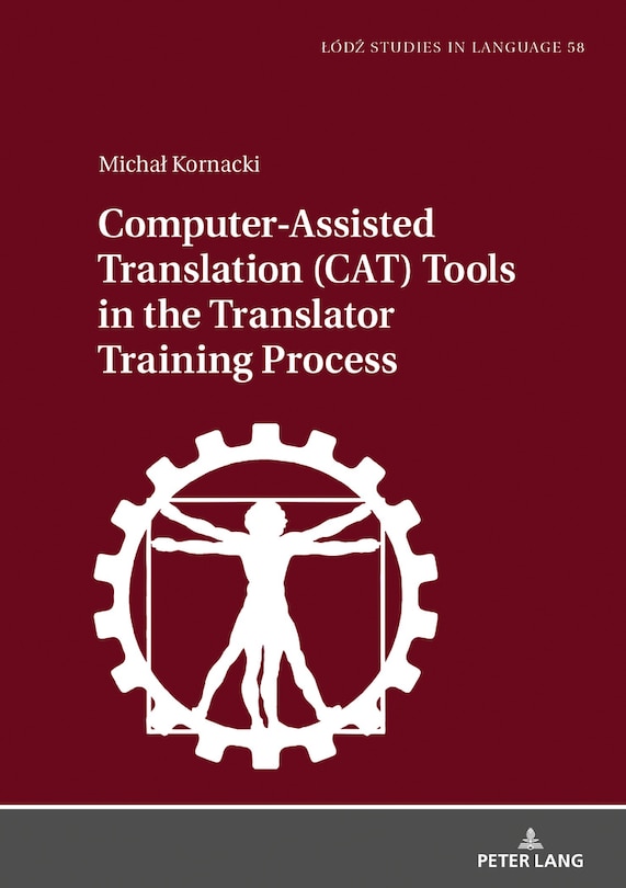 Couverture_Computer-assisted Translation (CAT) Tools in the Translator Training Process