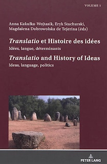 Front cover_�Translatio� et Histoire des id�es / �Translatio� and the History of Ideas
