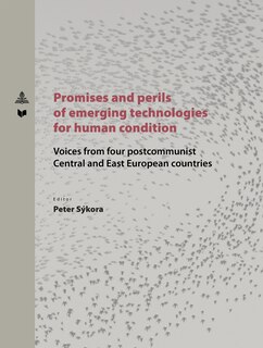Couverture_Promises And Perils Of Emerging Technologies For Human Condition
