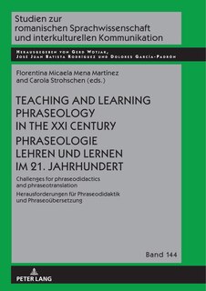 Front cover_Teaching and Learning Phraseology in the XXI Century Phraseologie Lehren und Lernen im 21. Jahrhundert