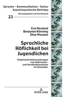 Front cover_Sprachliche Hoeflichkeit Bei Jugendlichen