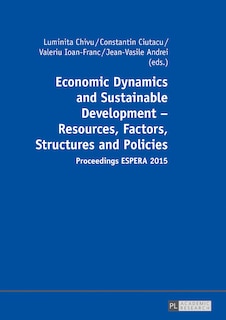 Front cover_Economic Dynamics and Sustainable Development - Resources, Factors, Structures and Policies