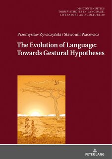 Couverture_The Evolution Of Language: Towards Gestural Hypotheses