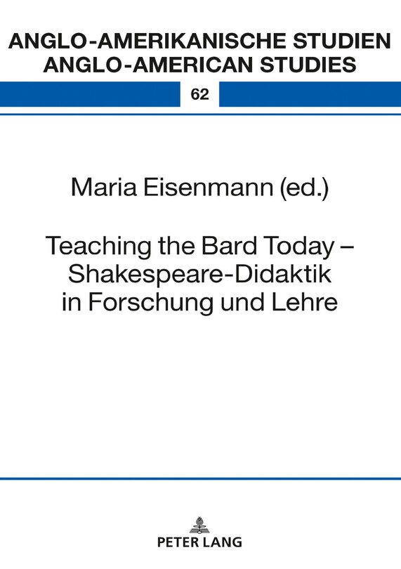 Front cover_Teaching The Bard Today - Shakespeare-didaktik In Forschung Und Lehre