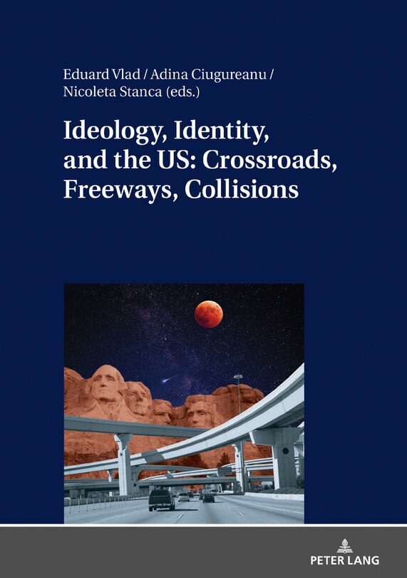 Couverture_Ideology, Identity, And The Us: Crossroads, Freeways, Collisions