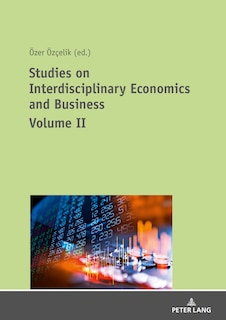 Front cover_Studies on Interdisciplinary Economics and Business - Volume II