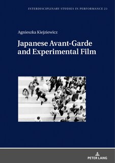Front cover_Japanese Avant-garde And Experimental Film