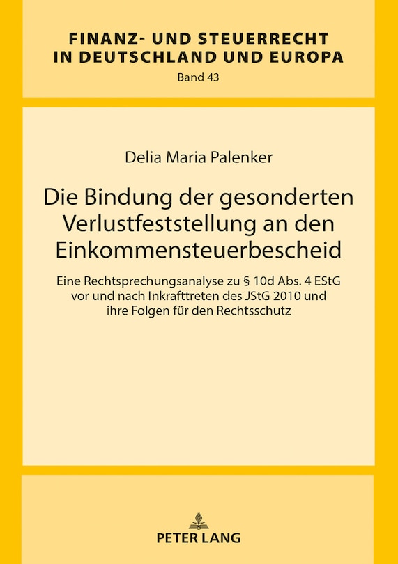 Couverture_Die Bindung der gesonderten Verlustfeststellung an den Einkommensteuerbescheid
