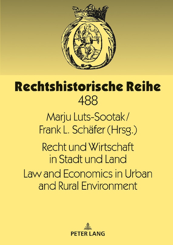 Front cover_Recht und Wirtschaft in Stadt und Land Law and Economics in Urban and Rural Environment