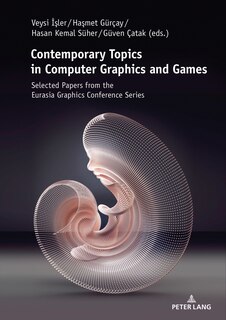 Front cover_Contemporary Topics In Computer Graphics And Games