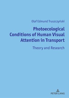Front cover_Photoecological Conditions Of Human Visual Attention In Transport