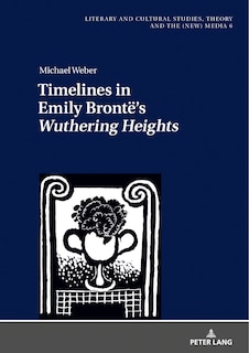 Couverture_Timelines in Emily Bront�'s �Wuthering Heights�