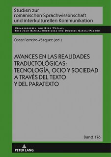 Front cover_Avances en las realidades traductol�gicas: tecnolog�a, ocio y sociedad a trav�s del texto y del paratexto