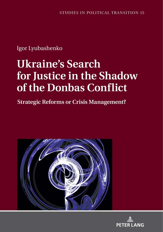 Front cover_Ukraine's Search For Justice In The Shadow Of The Donbas Conflict