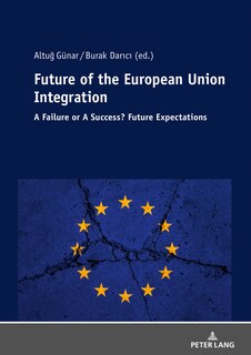 Front cover_Future Of The European Union Integration: