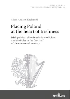 Front cover_Placing Poland at the heart of Irishness