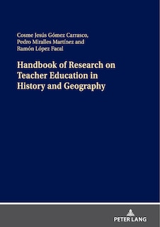 Couverture_Handbook Of Research On Teacher Education In History And Geography