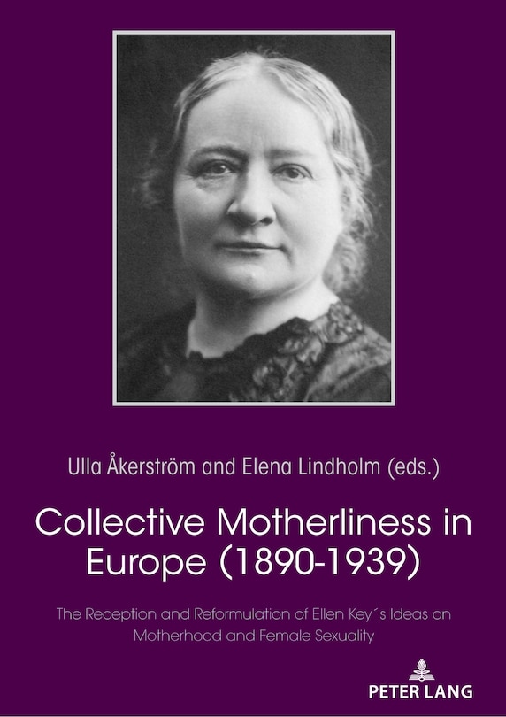 Front cover_Collective Motherliness In Europe (1890 - 1939)
