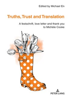 Front cover_Truths, Trust and Translation
