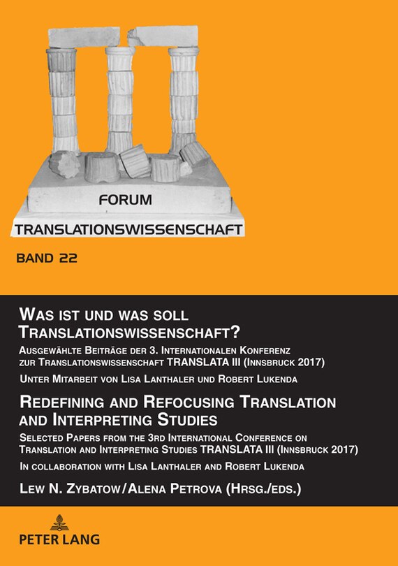 Couverture_Was ist und was soll Translationswissenschaft? / Redefining and Refocusing Translation and Interpreting Studies